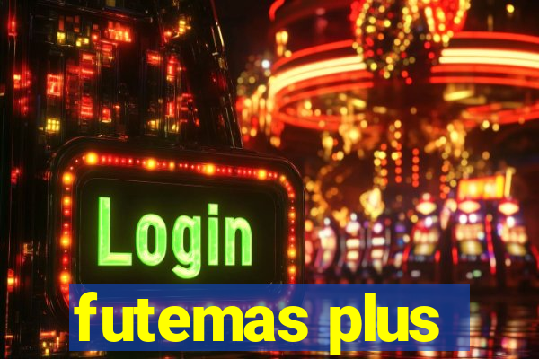 futemas plus